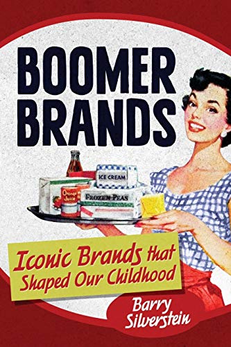 cover image Boomer Brands: Iconic Brands that Shaped Our Childhood