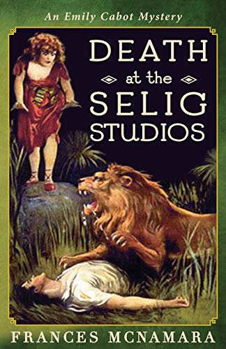 cover image Death at the Selig Studios: An Emily Cabot Mystery 