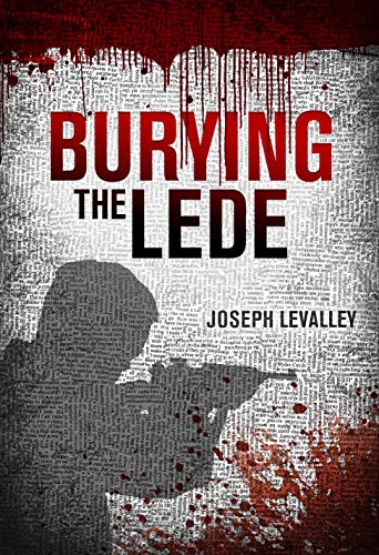 cover image Burying the Lede