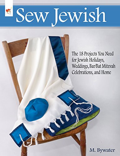 cover image Sew Jewish: The 18 Projects You Need for Jewish Holidays, Weddings, Bar/Bat Mitzvahs Celebrations and Home