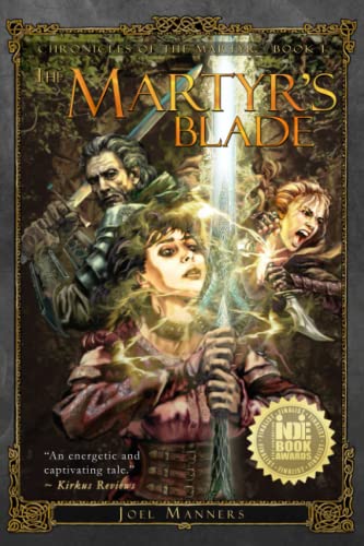 cover image The Martyr’s Blade: Chronicles of the Martyr, Vol. 1