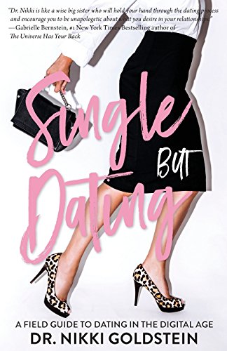 cover image Single but Dating: A Field Guide to Dating in the Digital Age
