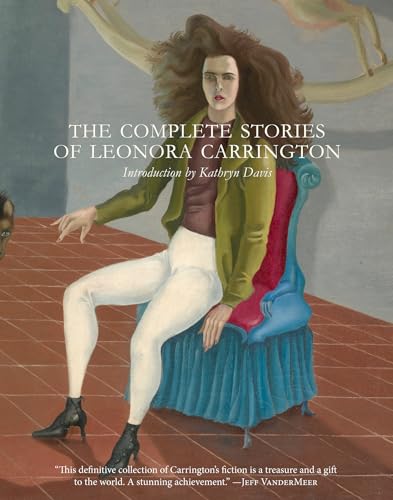 cover image The Complete Stories of Leonora Carrington