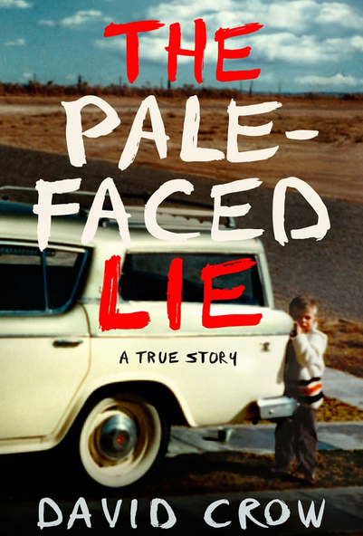 cover image The Pale-Faced Lie: A True Story