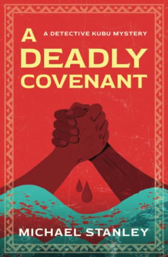 cover image A Deadly Covenant: A Detective Kubu Mystery