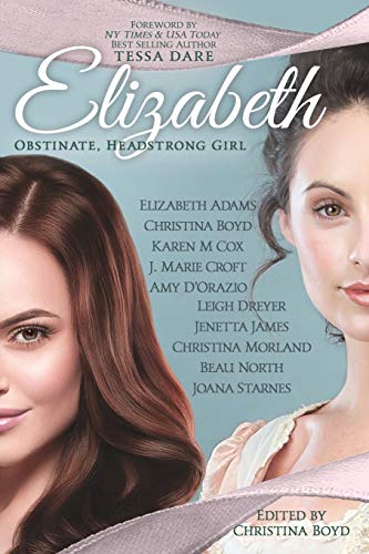 cover image Elizabeth: Obstinate, Headstrong Girl