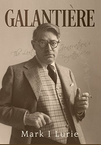 cover image Galantière: The Lost Generation’s Forgotten Man