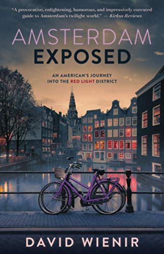 cover image Amsterdam Exposed: An American’s Journey into the Red Light District