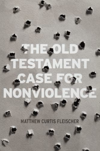 cover image The Old Testament Case for Nonviolence