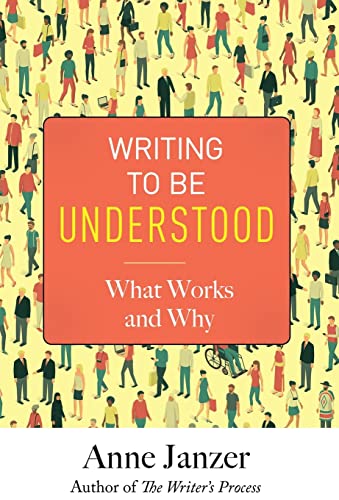 cover image Writing to Be Understood: What Works and Why 