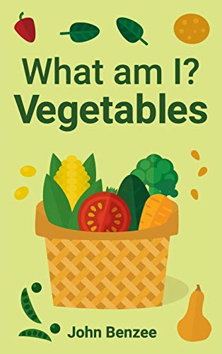 cover image What Am I? Vegetables