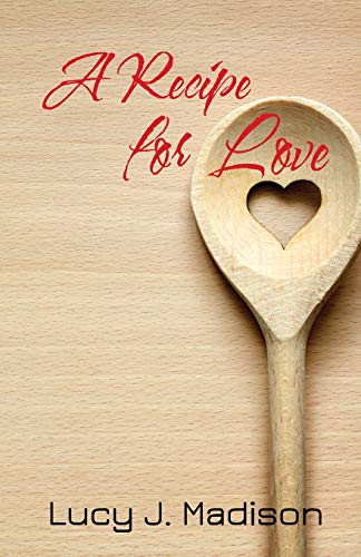 cover image A Recipe for Love: A Lesbian Culinary Romance