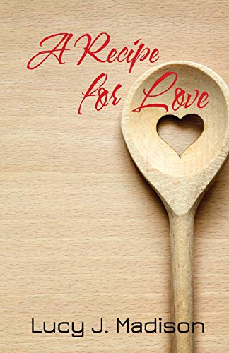 cover image A Recipe for Love: A Lesbian Culinary Romance