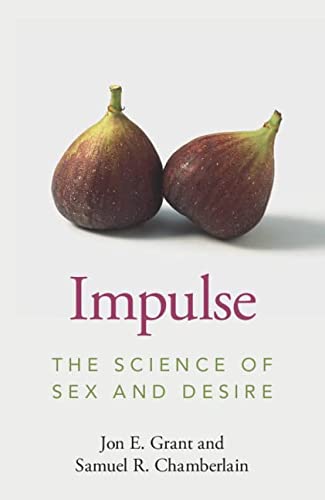 cover image Impulse: The Science of Sex and Desire