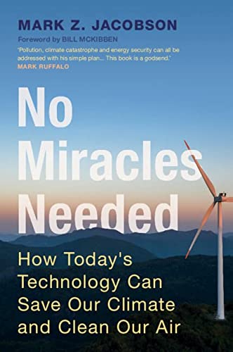 cover image No Miracles Needed: How Today’s Technology Can Save Our Climate and Clean Our Air