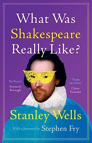 cover image What Was Shakespeare Really Like?