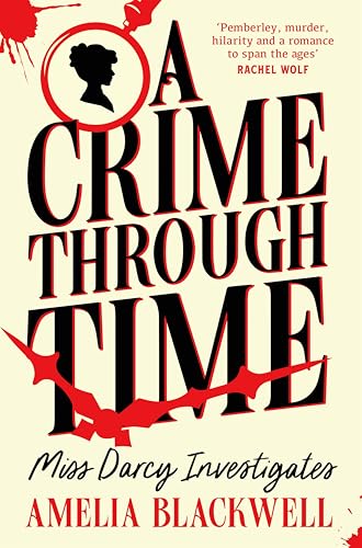 cover image A Crime Through Time: Miss Darcy Investigates