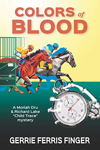 cover image Colors of Blood: A Moriah Dru/Richard Lake Mystery