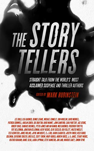 cover image The Storytellers: Straight Talk from the World’s Most Acclaimed Suspense and Thriller Authors