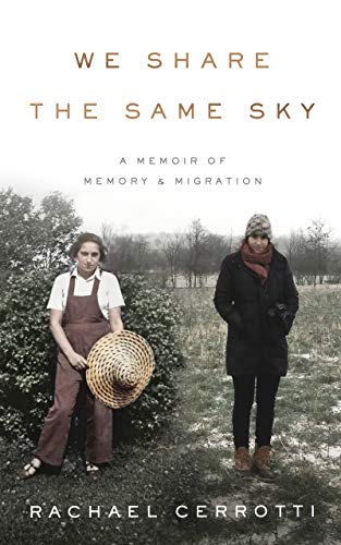 cover image We Share the Same Sky: A Memoir of Memory & Migration