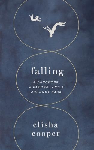 cover image Falling: A Daughter, a Father, and a Journey Back