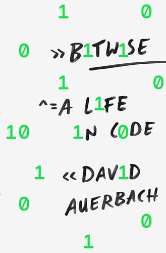 cover image Bitwise: A Life in Code