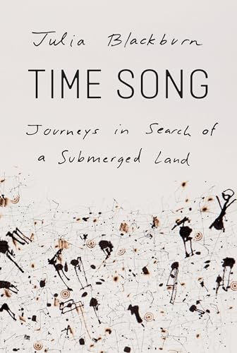 cover image Time Song: Journeys in Search of a Submerged Land 