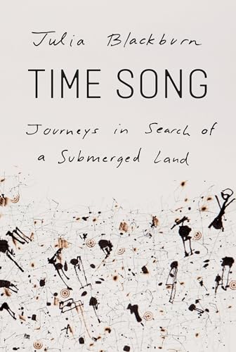 cover image Time Song: Journeys in Search of a Submerged Land 