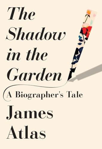 cover image The Shadow in the Garden: A Biographer’s Tale 