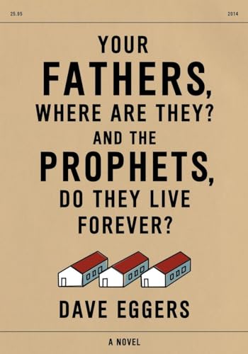 cover image Your Fathers, Where Are They? And the Prophets, Do They Live Forever?