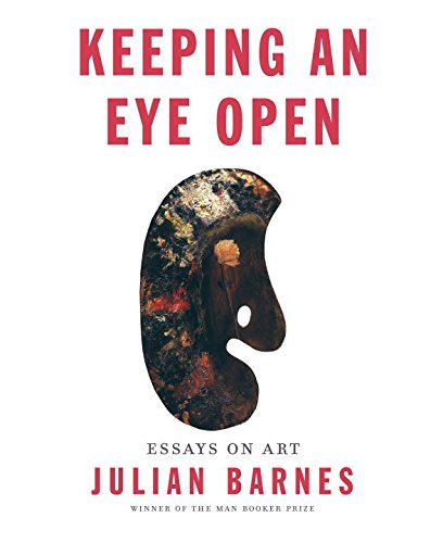 cover image Keeping an Eye Open: Essays on Art