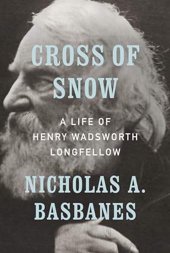 cover image Cross of Snow: A Life of Henry Wadsworth Longfellow