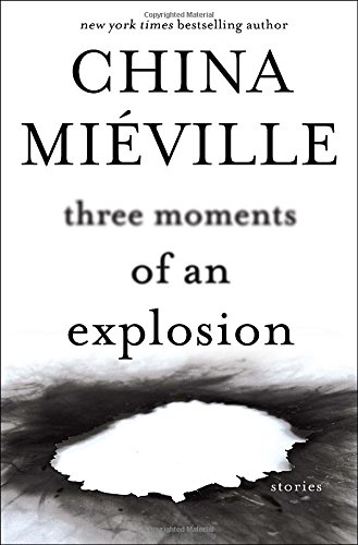 cover image Three Moments of an Explosion