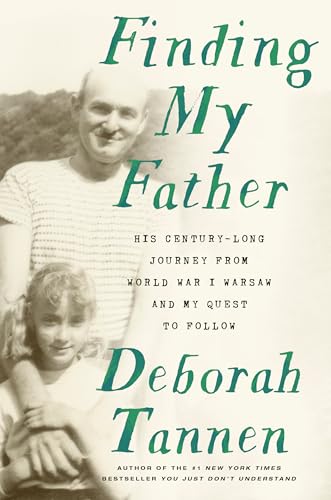 cover image Finding My Father: His Century-Long Journey from World War I Warsaw—and My Quest to Follow