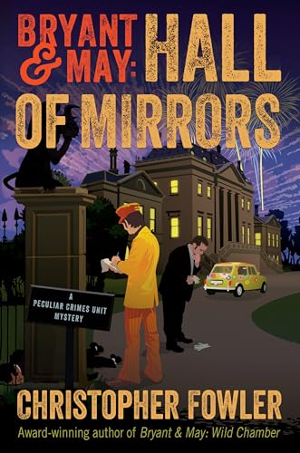 cover image Bryant & May: Hall of Mirrors; A Peculiar Crimes Unit Mystery