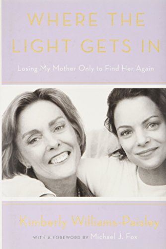 cover image Where the Light Gets In: Losing My Mother Only to Find Her Again
