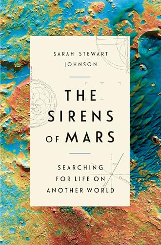 cover image The Sirens of Mars: Searching For Life on Another World 