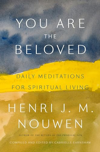 cover image You Are Beloved: Daily Meditations on Spiritual Living