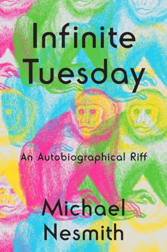 cover image Infinite Tuesday: An Autobiographical Riff