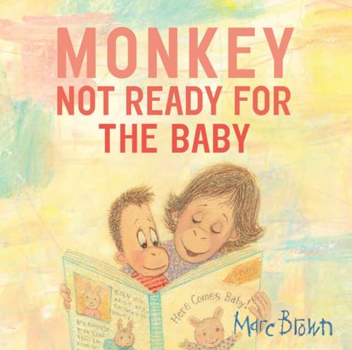 cover image Monkey: Not Ready for the Baby