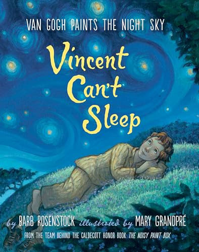 cover image Vincent Can’t Sleep: Van Gogh Paints the Night Sky