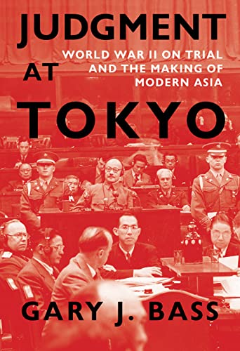 cover image Judgment at Tokyo: World War II on Trial and the Making of a Modern Era