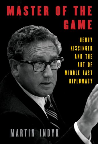 cover image Master of the Game: Henry Kissinger and the Art of Middle East Diplomacy