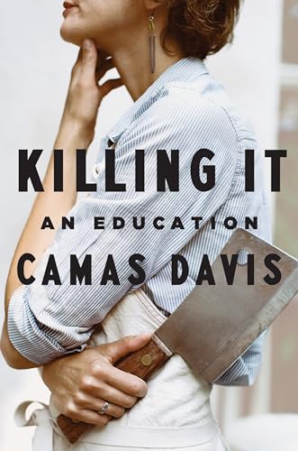 cover image Killing It: An Education