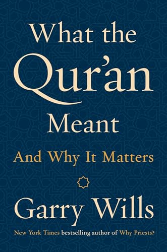 cover image What the Qur’an Meant: And Why It Matters