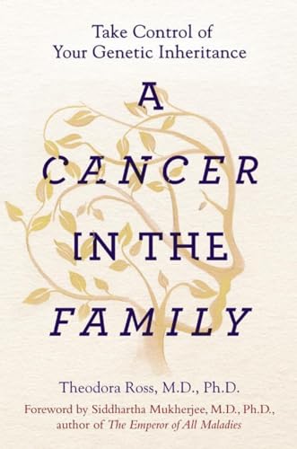 cover image A Cancer in the Family: Take Control of Your Genetic Inheritance