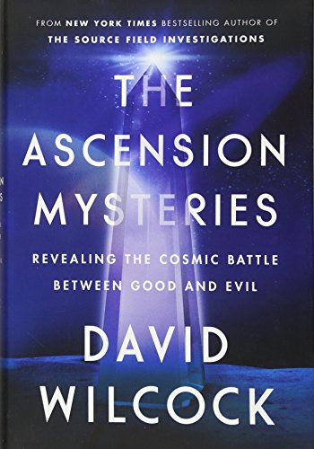 cover image The Ascension Mysteries: Revealing the Cosmic Battle Between Good and Evil