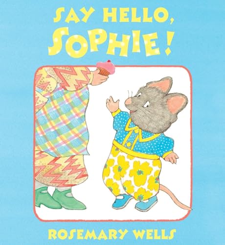 cover image Say Hello, Sophie!
