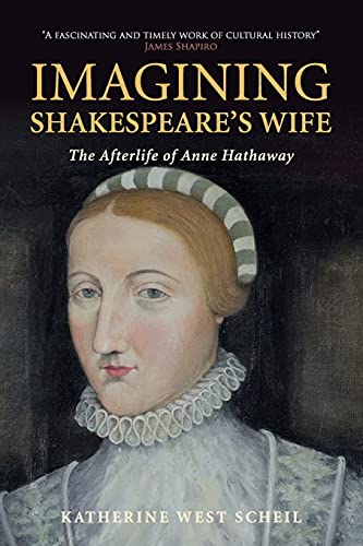 cover image Imagining Shakespeare’s Wife: The Afterlife of Anne Hathaway 