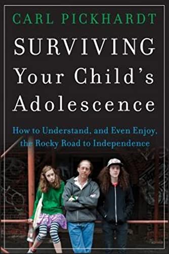 cover image Surviving Your Child’s Adolescence: How to Understand, and Even Enjoy, the Rocky Road to Independence